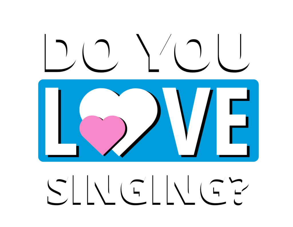 Valentines Do you love Singing