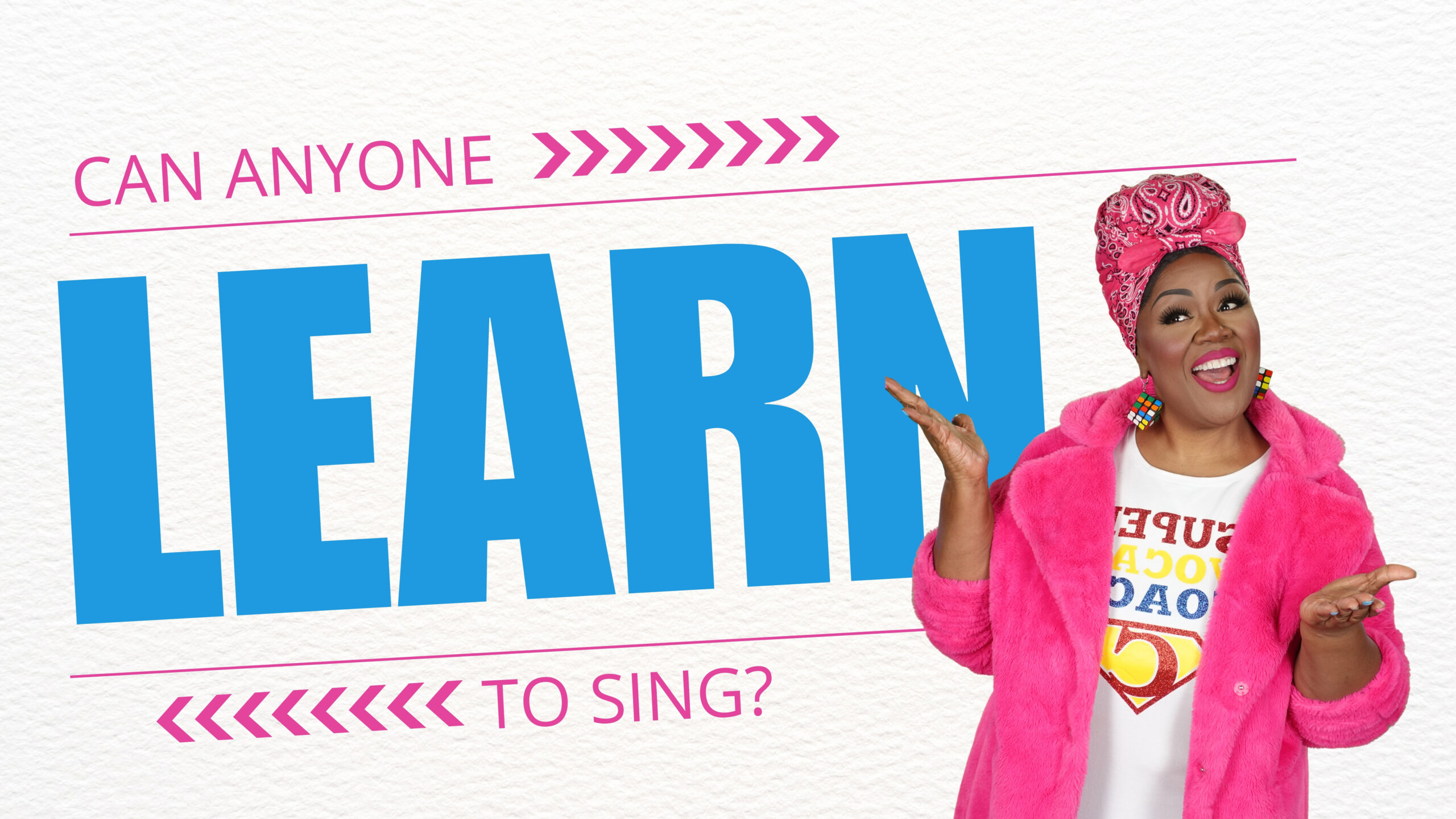 can anyone learn to sing